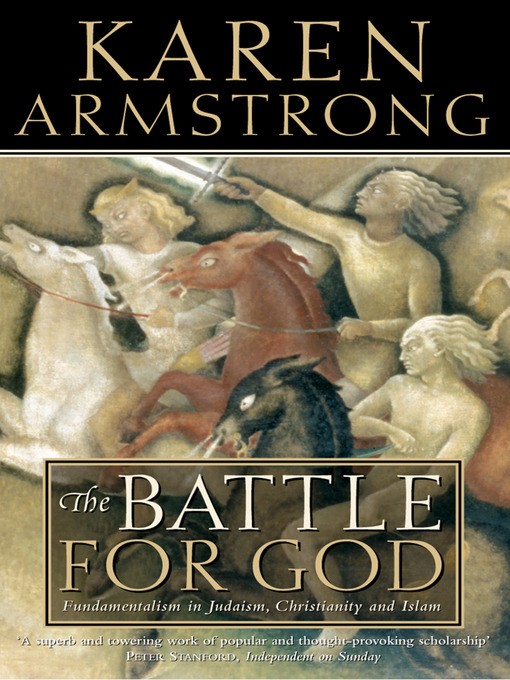 Title details for The Battle for God by Karen Armstrong - Wait list